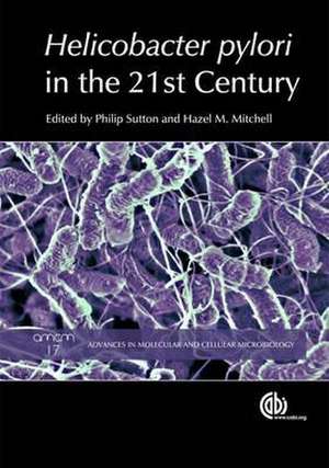 Helicobacter pylori in the 21st Century de Steffen Backert