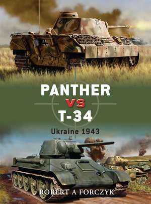 Panther vs T-34: Ukraine 1943 de Robert Forczyk