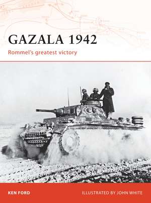 Gazala 1942: Rommel's greatest victory de Ken Ford