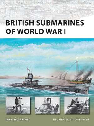 British Submarines of World War I de Innes McCartney