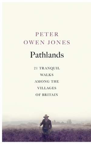 Pathlands de Peter Owen Jones