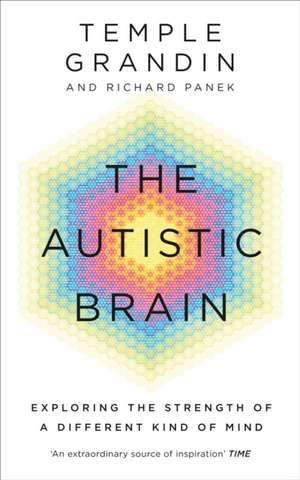 The Autistic Brain de Temple Grandin