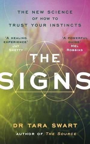 The Signs de Tara Swart