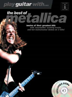 Play Guitar With... The Best Of Metallica