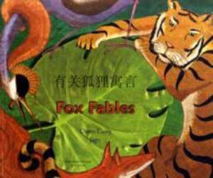 Fox Fables in Simplified Chinese and English de Dawn Casey