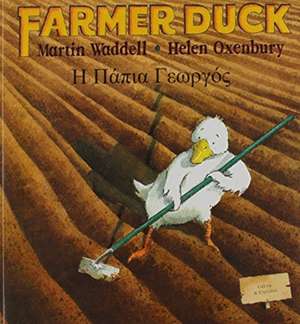 Farmer Duck in Greek and English de Martin Waddell