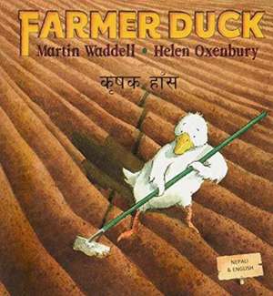 Farmer Duck in Nepali and English de Martin Waddell