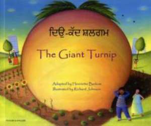 The Giant Turnip Panjabi & English de HENRIETTE BARKOW