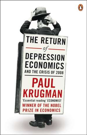 The Return of Depression Economics de Paul Krugman