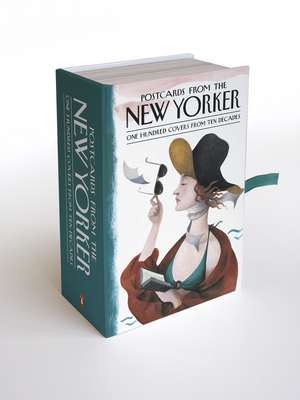 Postcards from The New Yorker: One Hundred Covers from Ten Decades de The New Yorker