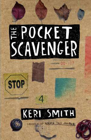 The Pocket Scavenger de Keri Smith