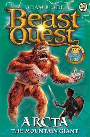 Beast Quest: Arcta the Mountain Giant de Adam Blade