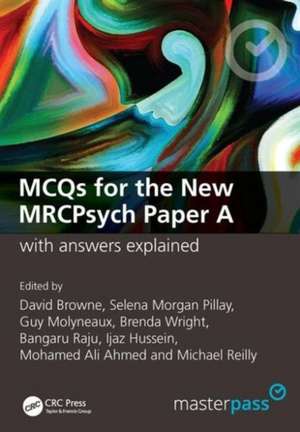 MCQs for the New MRCPsych Paper A with Answers Explained de David Browne