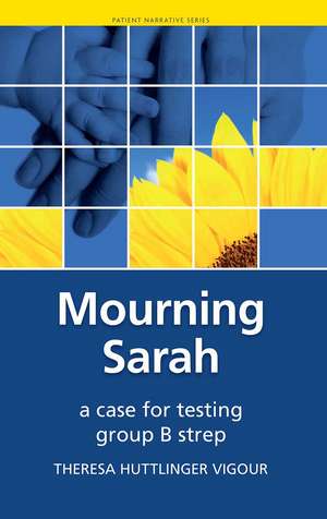 Mourning Sarah de Theresa Huttlinger Vigour