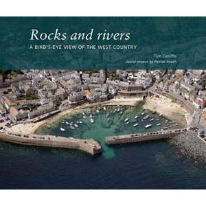 Rocks and Rivers de Tom Cunliffe