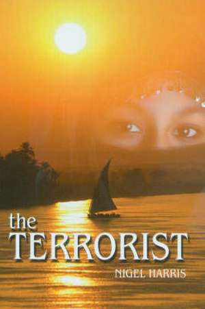 The Terrorist de Nigel Harris