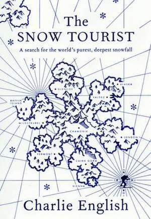 English, C: The Snow Tourist de Charlie English