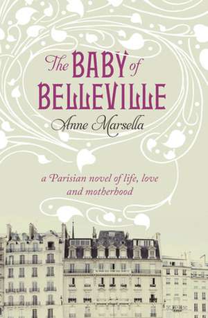 The Baby of Belleville de Anne Marsella