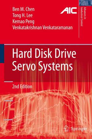 Hard Disk Drive Servo Systems de Ben M. Chen