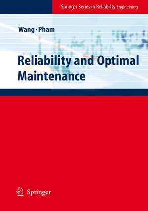 Reliability and Optimal Maintenance de Hongzhou Wang