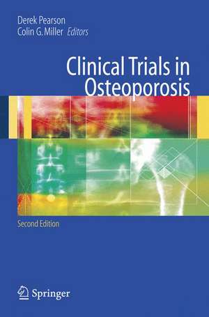 Clinical Trials in Osteoporosis de Derek Pearson