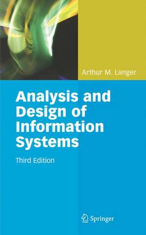 Analysis and Design of Information Systems de Arthur M. Langer