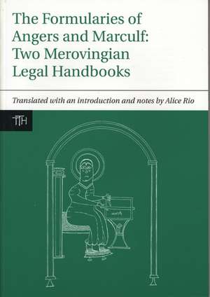 The Formularies of Angers and Marculf – Two Merovingian Legal Handbooks de A Rio