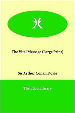 The Vital Message de Arthur Conan Doyle