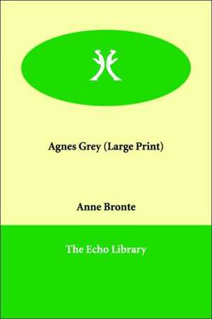 Agnes Grey de Anne Bronte