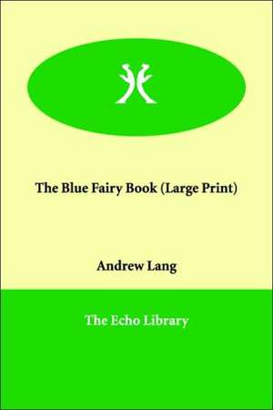 The Blue Fairy Book de Andrew Lang