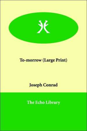 To-Morrow de Joseph Conrad