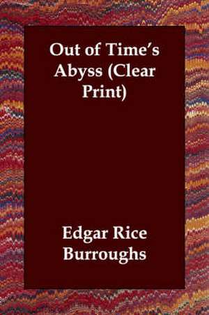 Out of Time's Abyss de Edgar Rice Burroughs