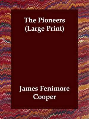 The Pioneers de James Fenimore Cooper