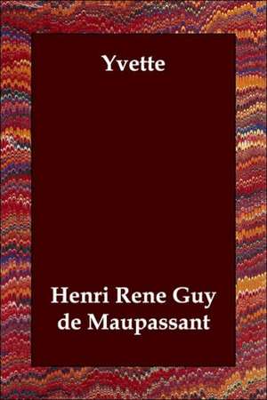 Yvette de Guy de Maupassant