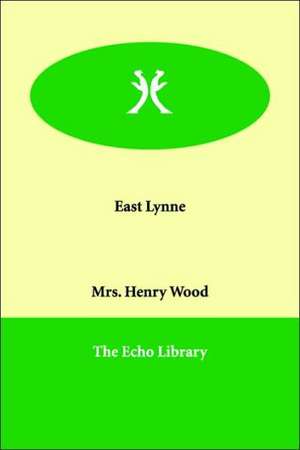 East Lynne de Henry Wood