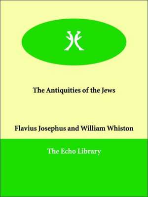 The Antiquities of the Jews de Flavius Josephus