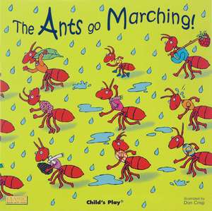 The Ants Go Marching! de Dan Crisp