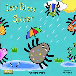 Itsy Bitsy Spider de Nora Hilb