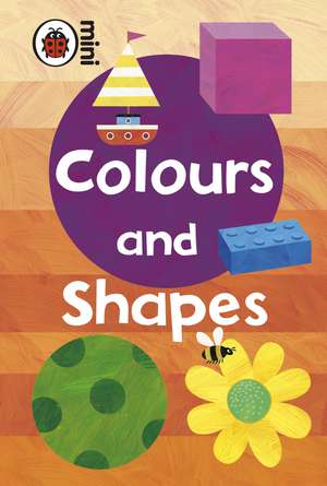 Early Learning: Colours and Shapes: Copii 0-5 ani