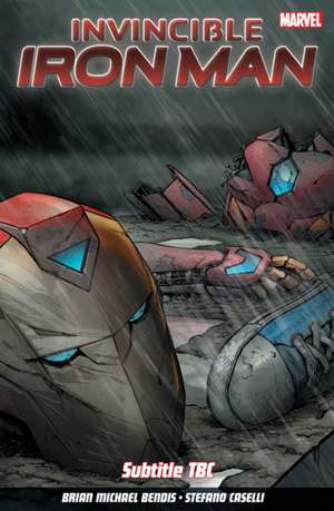 Invincible Iron Man Vol. 2: Choices de Brian Michael Bendis