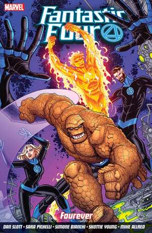 Fantastic Four Vol. 1: Fourever de Dan Slott