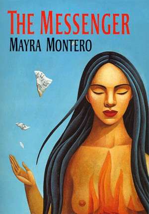 The Messenger de Mayra Montero