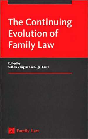 The Continuing Evolution of Family Law de Lowe