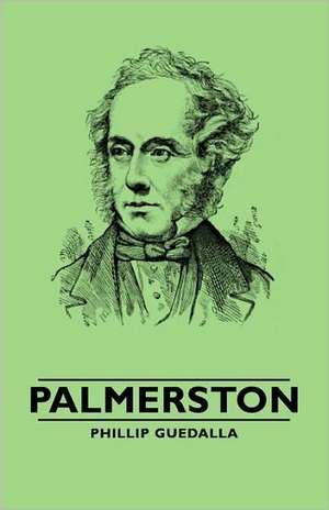 Palmerston de Phillip Guedalla