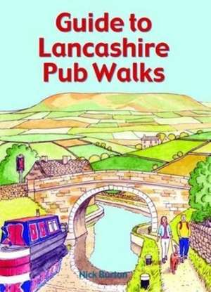 Guide to Lancashire Pub Walks de NICK BURTON