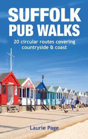 Suffolk Pub Walks de Laurie Page