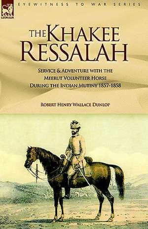 The Khakee Ressalah de Robert Henry Wallace Dunlop