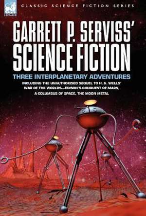 Garrett P. Serviss' Science Fiction de Garrett Putman Serviss