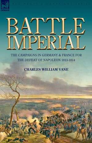 Battle Imperial de Charles William Vane