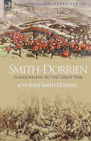 Smith-Dorrien de Horace Smith-Dorrien